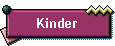 Kinder